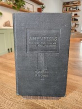 Amplifiers the Why and How of Good Amplification G A Briggs & H H Garney 1st Ed