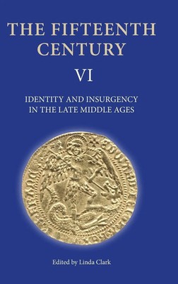 Linda Clark | Identity and Insurgency in the Late Middle Ages | Buch | Englisch