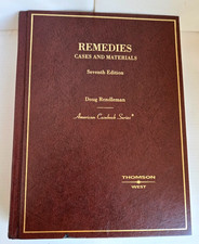 REMEDIES Cases & Materials 7th Edition Doug Rendleman American Casebook Series