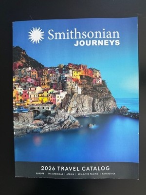 2026 Smithsonian Jounreys TRAVEL CATALOG  ~ 2026 Newest  ~  131 pages ~New  MINT