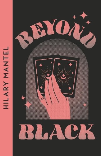 Beyond Black, Contemporary Fiction, Paperback, Hilary Mantel - Image 7
