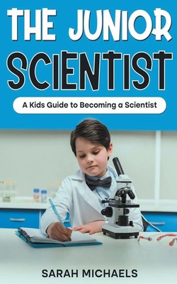 Sarah Michaels | The Junior Scientist | Taschenbuch | Englisch (2023) | SD