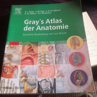 Gray s Atlas der Anatomie 1.Auflage 2009