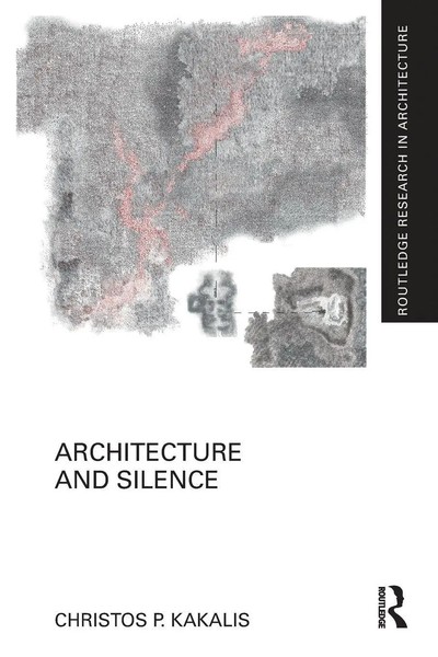 Christos P. Kakalis | Architecture And Silence | Taschenbuch | Englisch (2021)-image