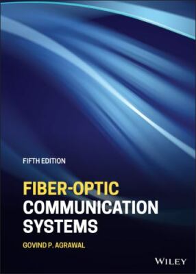 Fiber-Optic Communication Systems by Govind P. Agrawal (2021, Hardcover)