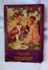 Rawleigh’s Good Health Guide and Cook Book (1930) 