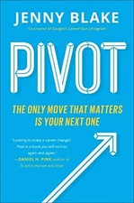 PIVOT By Jenny Blake *Excellent Condition*