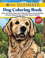 AKC Ultimate Dog Coloring Book: Color and Learn About the Golden Retriever, ...