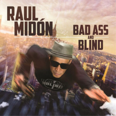 Raul Midon Bad Ass and Blind (CD) Album