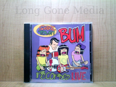 Shake Town! Recorded Live by Bum (CD, Import, 1994, Imposible Records)