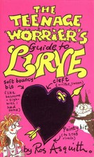 Teenage Worrier's Guide to Lurve, 0552143391, Ros Asquith, Very Good Book