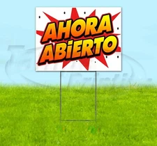 AHORA ABIERTO 18x24 Yard Sign Corrugated Plastic Bandit Lawn Decoration USA