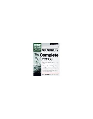 SQL Server 7: The Complete Reference..., Coffman, Gayle