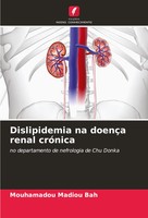 Mouhamadou Madiou Bah | Dislipidemia Na DoençA Renal CróNica | Taschenbuch