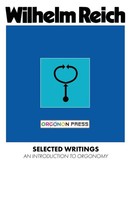 Selected Writings Wilhelm Reich Taschenbuch Englisch 2023 Orgonon Press