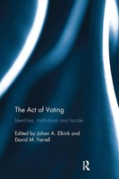 The Act Of Voting | Identities, Institutions And Locale | Elkink (U. A.) | Buch