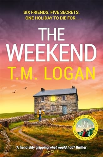The Weekend by T.M. Logan HARDBACK 9781804185216 - Image 6