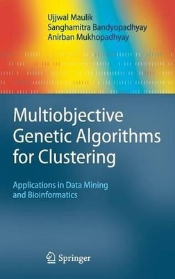 Multiobjective Genetic Algorithms for Clustering - 9783642166143