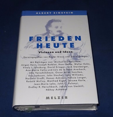 Albert Einstein - Frieden heute - Visionen und Ideen