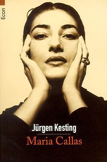 Maria Callas. von Kesting, Jürgen | Buch | Zustand gut - Kesting, Jürgen