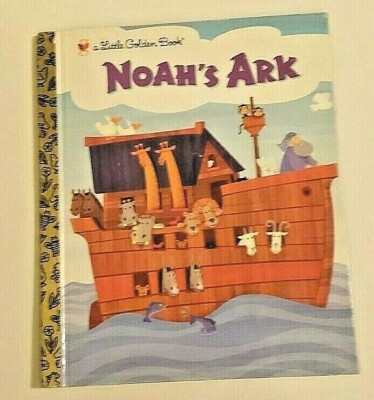 Little Golden Book NOAH'S ARK by Barbara Shook & Diane Muldrow - 2003, hardcover