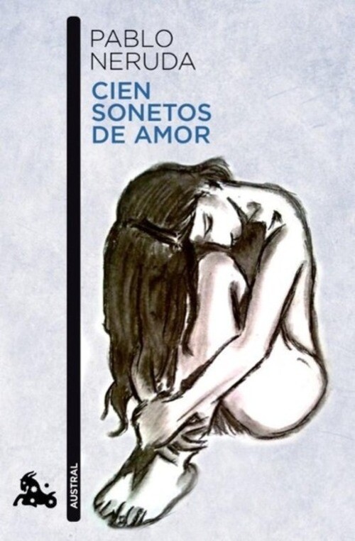 Thumbnail - Cien Sonetos De Amor | Pablo Neruda | Taschenbuch | Spanisch | 2012 |