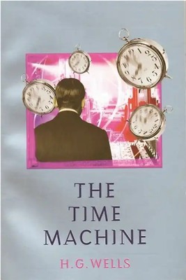 The Time Machine (Everyman Paperback Classics) - Herbert G. Wells