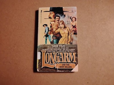 Longarm and the Boot Hillers by Tabor Evans (1981, Mass Market)