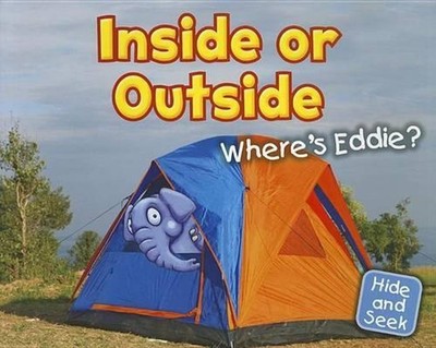 Inside or Outside: Where's Eddie? by Daniel Nunn (English) Paperback Book