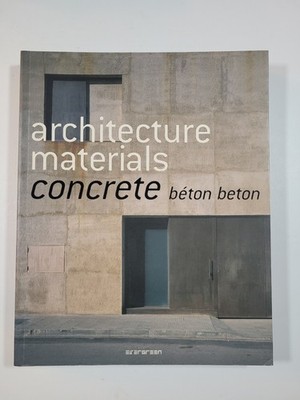 ARCHITECTURE MATERIALS: CONCRETE - BETON BETON - SEIDEL - 2008 - TRADE PB - VG