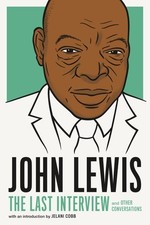 John Lewis: The Last Interview: and Other Conversations (The Last Interview Seri