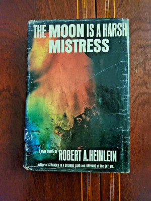 THE MOON IS A HARSH MISTRESS ROBERT A. HEINLEIN 3RD PRINTING 1966 HCDJ EX-LIB