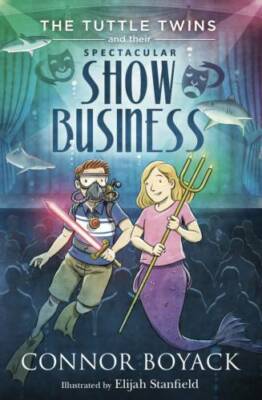 The Tuttle Twins and their Spectacular Show Business - Paperback - GOOD