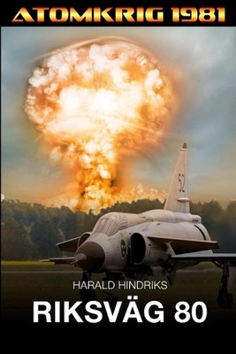 Riksvag 80 by Harald Hindriks (Swedish) Paperback Book