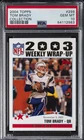 2004 TOPPS COLL #299 TOM BRADY PSA 10