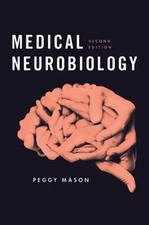 Medical Neurobiology | Peggy Mason | Englisch...