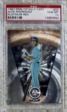 1997 PINNACLE TOTALLY CERTIFIED PLATINUM RED /3999 ALEX RODRIGUEZ PSA 10