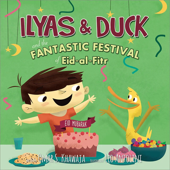 Ilyas Duck: Fantastic Festival Eid-al-Fitr 9780985072841|