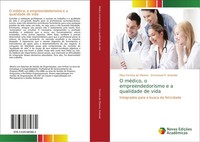 O MéDico, O Empreendedorismo E A Qualidade De Vida Elisa Ferreira De Oliveira