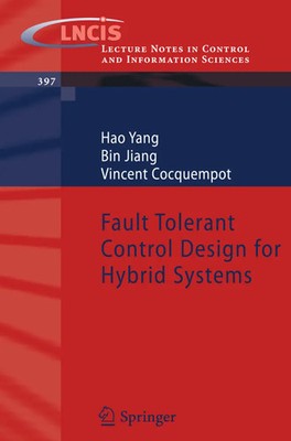 Hao Yang (u. a.) | Fault Tolerant Control Design for Hybrid Systems | Buch | xvi