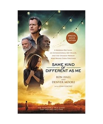Same Kind of Different as Me Movie Edition: A Modern-Day Slave, an International