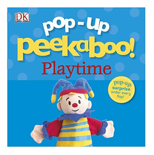 Pop-Up Peekaboo! Playtime By DK
