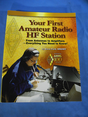 YOUR FIRST HF STATION By Steve Ford **BRAND NEW** (FREE SHIPPING!)