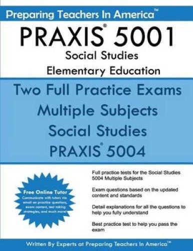 Praxis 5001 Social Studies Elementary Education by Preparing Teachers in America - Picture 1 of 2