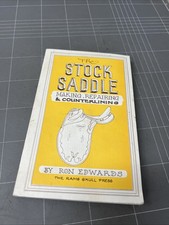 VINTAGE BOOK THE STOCK SADDLE MAKING REPAIRING & COUNTERLINING RON EDWARDS HORSE