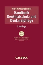 Handbuch Denkmalschutz und Denkmalpflege, Die...
