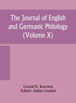 E. Karsten - Journal of English and Germanic philology Volume X - Ne - X555z