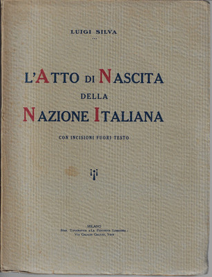 Luigi Silva..Die Geburtsurkunde der italienischen Nation