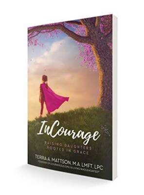 InCourage: Raising Daughters Rooted In Grace - Paperback - GOOD