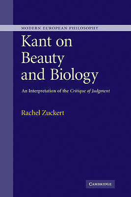 Kant on Beauty Biology An Interpretation Critique Judgment Rachel… 9780521865890